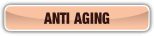 ANTI AGING.